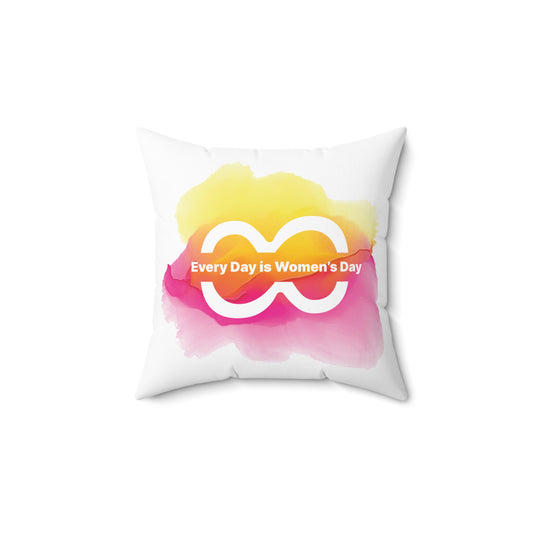 Colorful Women's Day Square Pillow – "Every Day is Women's Day" Decor