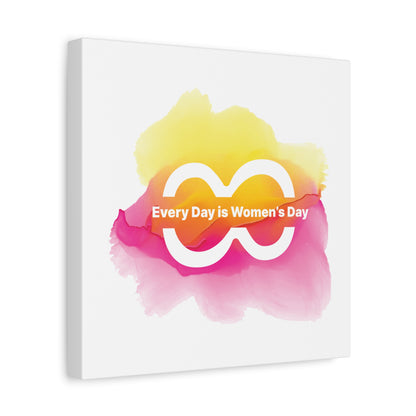 Empowering Women's Day Canvas Art - Every Day is Women's Day - Colorful Wall Decor