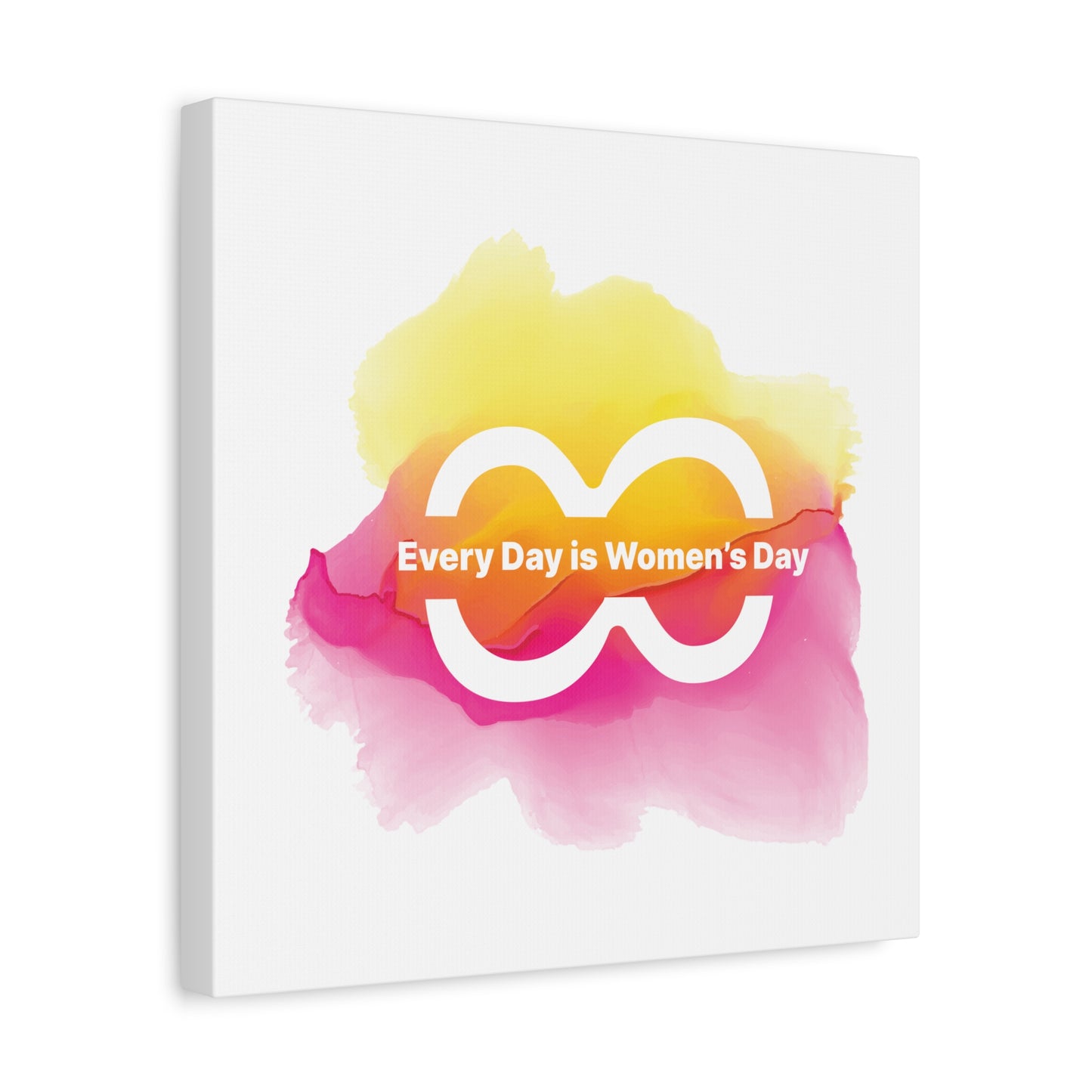 Empowering Women's Day Canvas Art - Every Day is Women's Day - Colorful Wall Decor