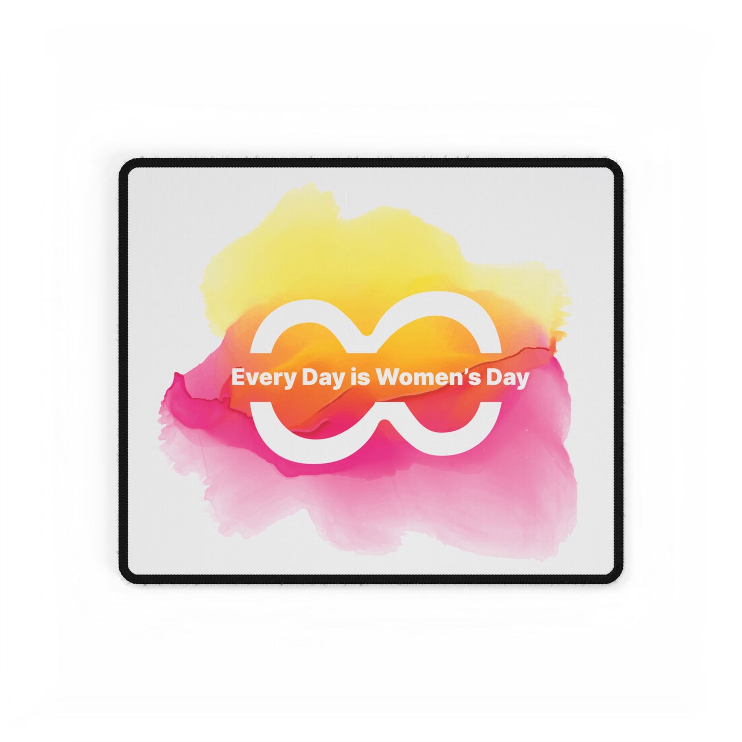 Every Day is Women's Day Desk Mat - Motivational Desk Accessories for Empowerment