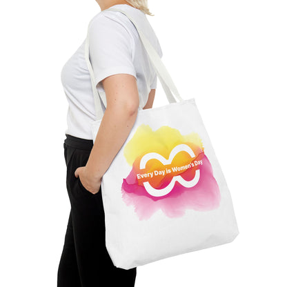 Every Day Is Women’s Day - Empowerment Tote Bag