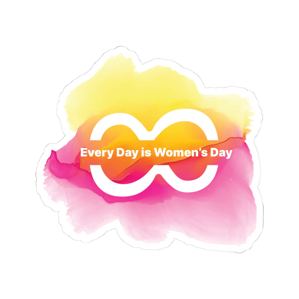 Empowering Women's Day Kiss-Cut Stickers - Every Day is Women's Day Design