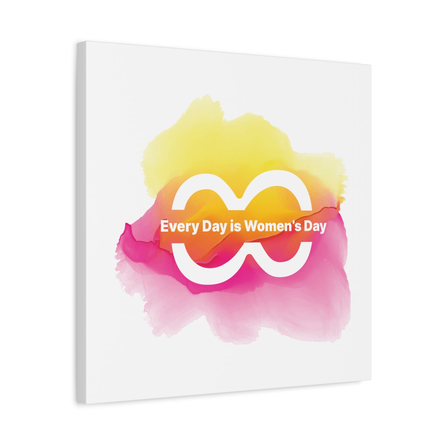 Empowering Women's Day Canvas Art - Every Day is Women's Day - Colorful Wall Decor