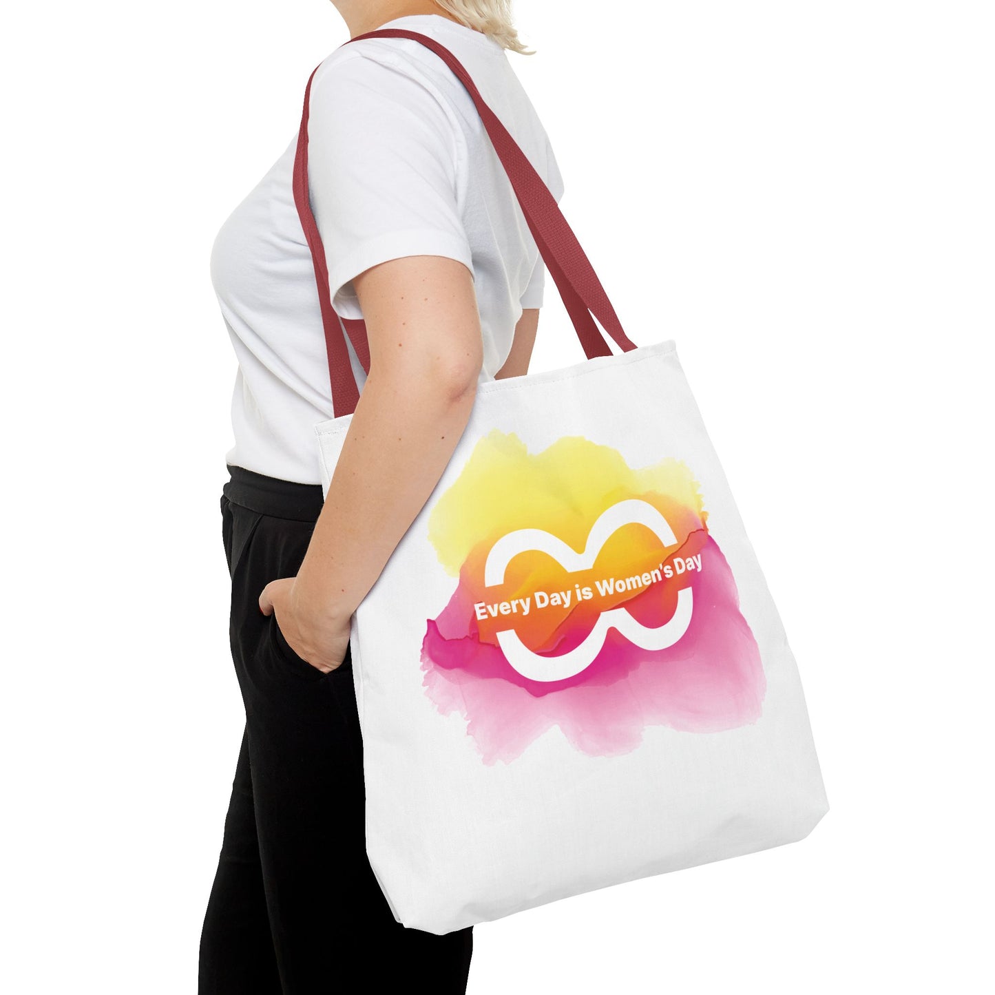 Every Day Is Women’s Day - Empowerment Tote Bag